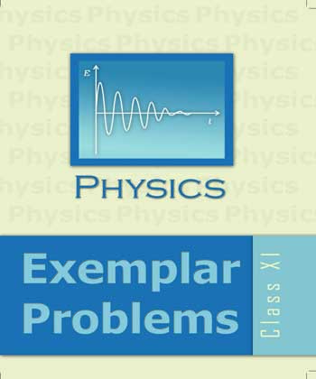 Textbook of Physics Exampler Problems for Class XI( in English)